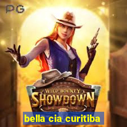 bella cia curitiba